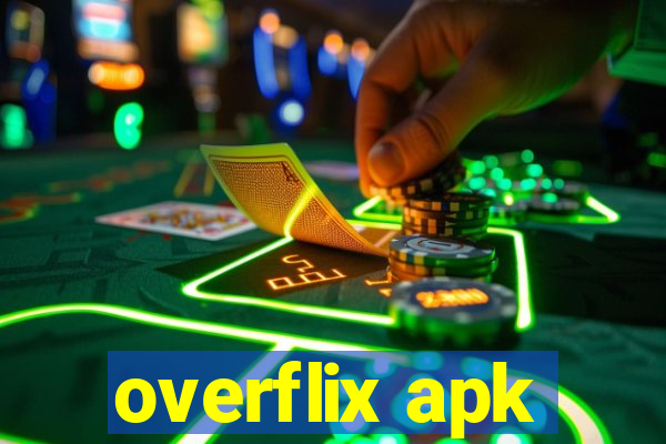 overflix apk